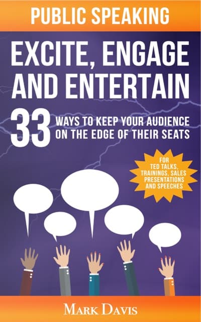 Book cover: Public Speaking: Excite, Engage and Entertain
